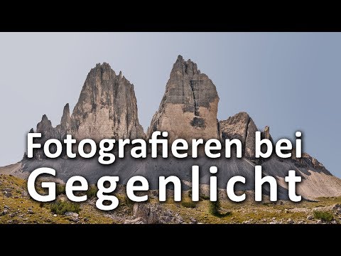 Fotografieren bei GEGENLICHT: Die weltberühmten 3 Zinnen
