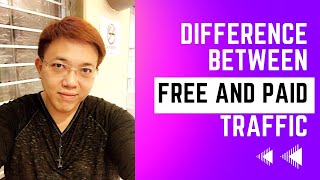 Difference between free and paid traffic - Things you should know