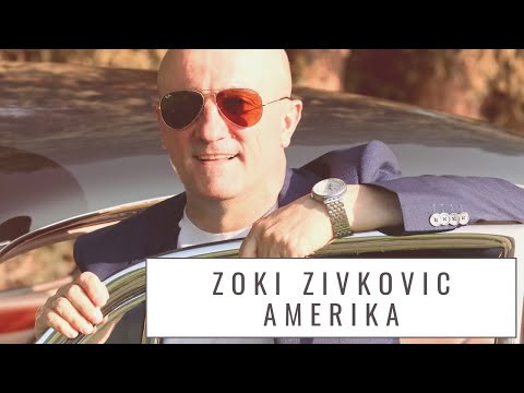 Zoki Zivkovic - Amerika (Official Musicvideo 2021)