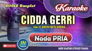 Download lagu Cidda Gerri_Karaoke Bugis keyboard_Nada Pria_Version Dangdut mp3