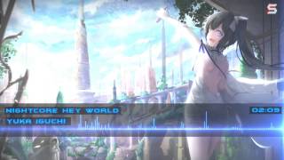 Nightcore Hey World [DanMachi ] OP Full Yuka Iguchi
