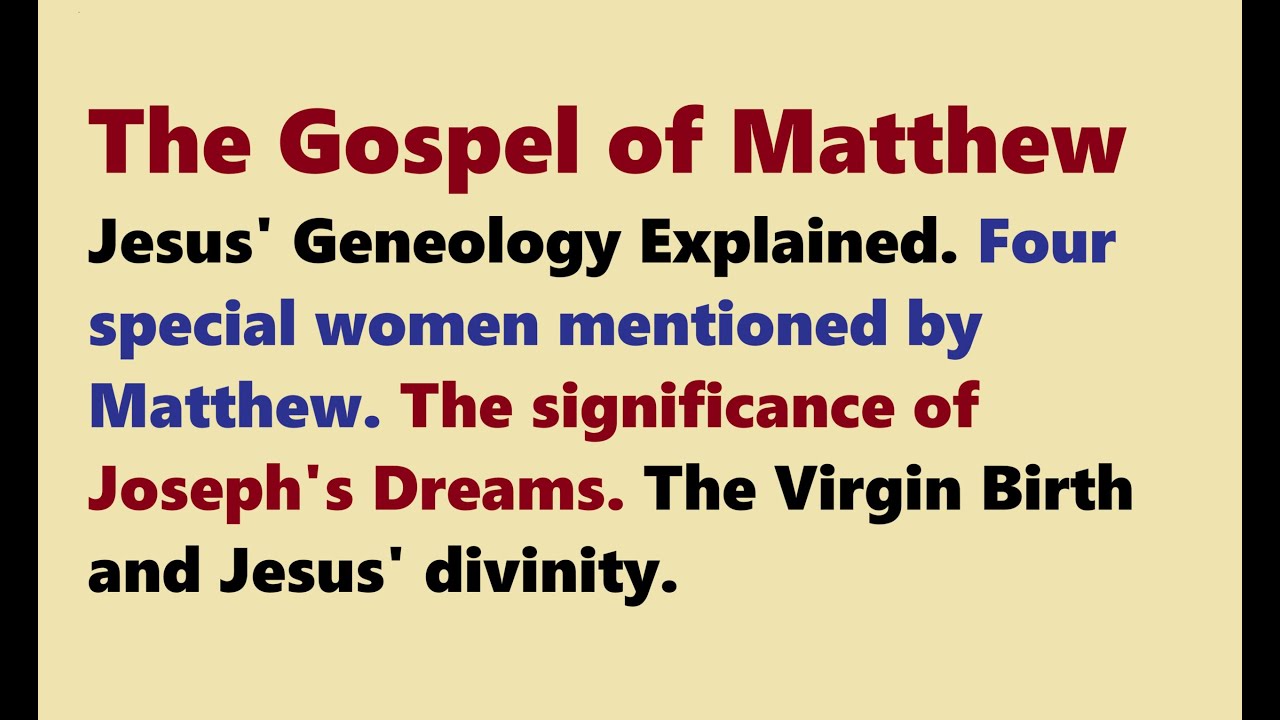 Matthew Ch. 1, Jesus' Genealogy Explained, The Gospel for Christmas Eve