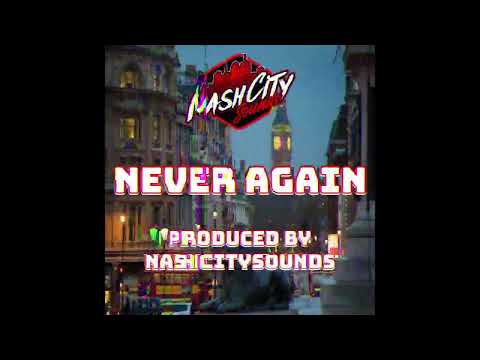 GR1ZZY x Stickz Type Beat 'Never Again' By Nashcitysounds
