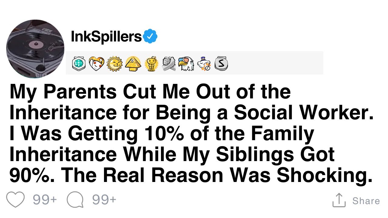 [Full Story] My Parents Cut Me Out of the Inheritance for Being a Social Worker. I Was Getting...