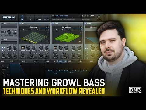 Mastering Growl Bass  - Techniques and Workflow Revealed | DNB Academy