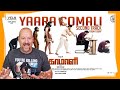 Comali | Yaara Comali Song | Hiphop Tamizha | Reaction
