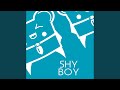 Shy Boy (Original Mix)