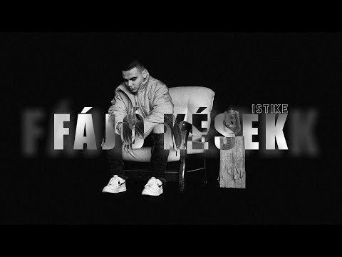 ISTIKE - Fájó kések (Hivatalos Videóklip)