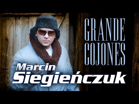 Marcin Siegieńczuk - Wielkie Jaja - Grande Cojones