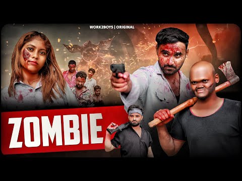 ZOMBIE | Comedy Video | Work2Boys | W2B