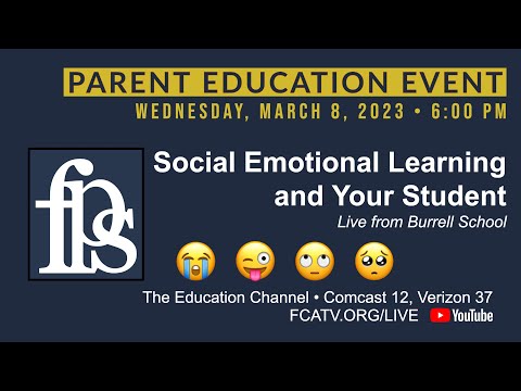 Thumbnail for FPS – Social Emotional Learning & Your Student 3/8/23