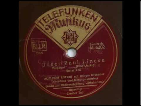 Unser Paul Lincke Teil 1 bis 4 - Adalbert Lutter mit seinem Tanzorchester