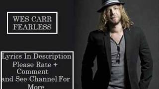 Fearless - Wes Carr with Lyrics [SING-A-LONG]