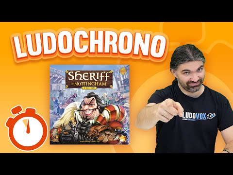 Ludochrono - Sheriff of Nottingham