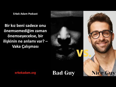 Efendi erkekler neden sevilmezler? Efendi erkek sendromu - Vaka Çalışması