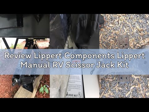 Review Lippert Components Lippert Manual RV Scissor Jack Kit, 5,000 lbs. 24" Extended, 4-1/4" Retrac