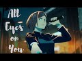 All Eyes On You AMV Anime Mix