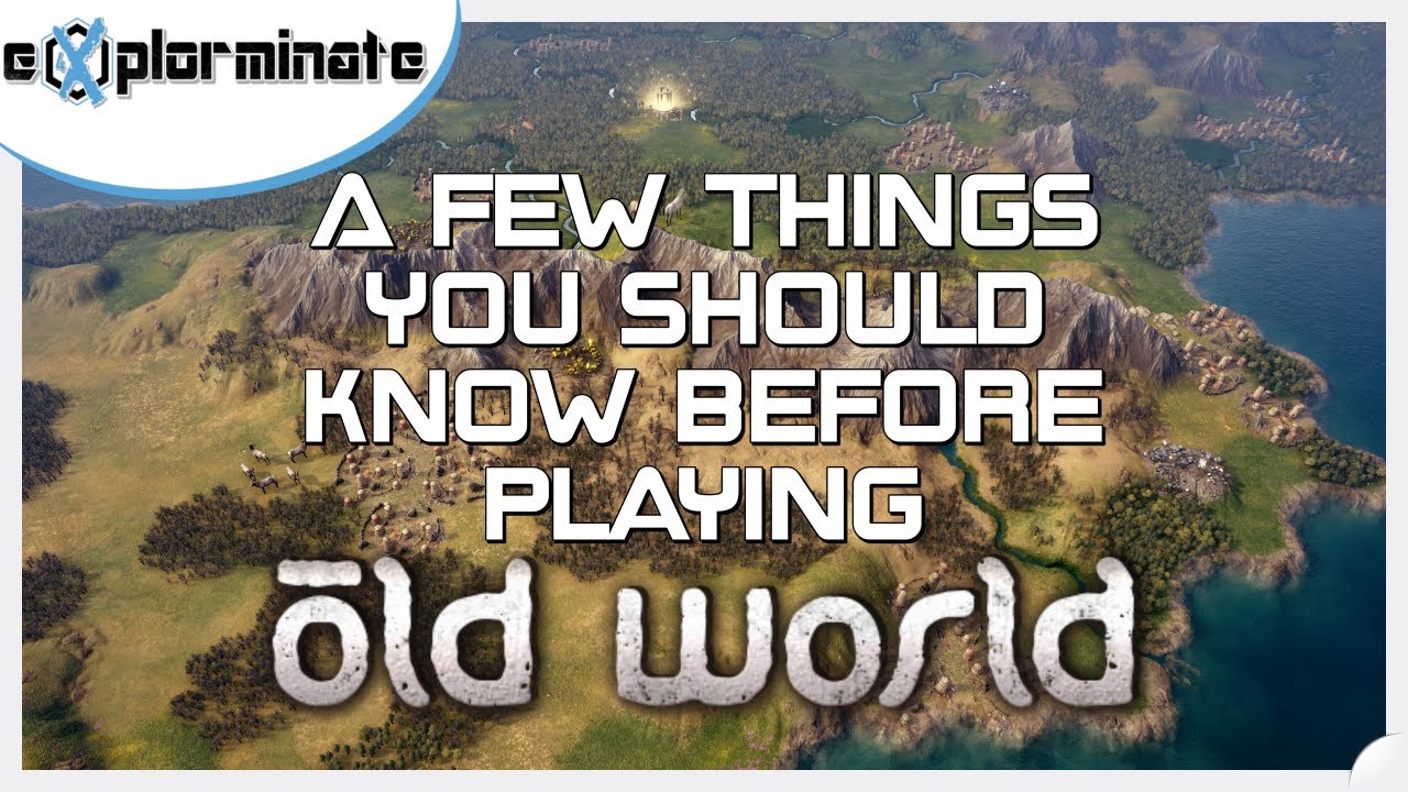 Things You Should Know Before Playing OLD WORLD