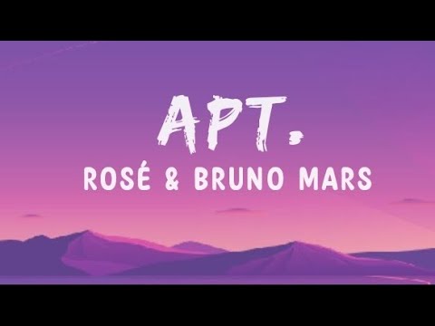 Rosé & Bruno Mars - APT. "apateu apateu"(lyrics)