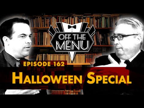 Off the Menu: Episode 162 - Halloween Special