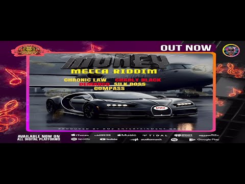 Money Mecca Riddim {Mix} DMZ Entertainment / Charly Black, Chronic Law, Demarco, Silk Boss, Compass.