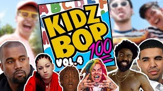 If Kidzbop did Rap vol. 4