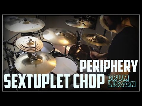 PERIPHERY SEXTUPLET CHOP - Drum Lesson by Nick Bukey