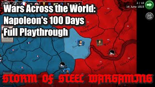 Wars Across the World: Napoleon's 100 days | Full Playthrough