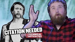 Charles Blondin and the Stolen Point: Citation Needed 7x01