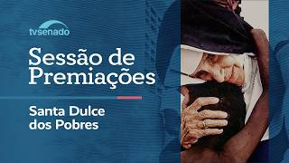 Senado faz entrega da Comenda Santa Dulce dos Pobres – 16/6/26