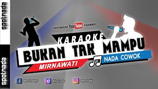 Download lagu Bukan Tak Mampu | KARAOKE LIDA NADA PRIA mp3