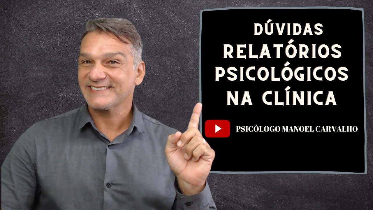 RELATÓRIOS PSICOLÓGICOS NA CLÍNICA: 03 Dúvidas de nossos seguidores!