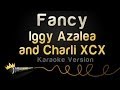 Iggy Azalea And Charli Xcx Fancy Karaoke Version