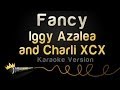 Iggy Azalea and Charli Xcx - Fancy (Karaoke ...