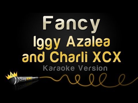 Iggy Azalea and Charli Xcx - Fancy (Karaoke Version)