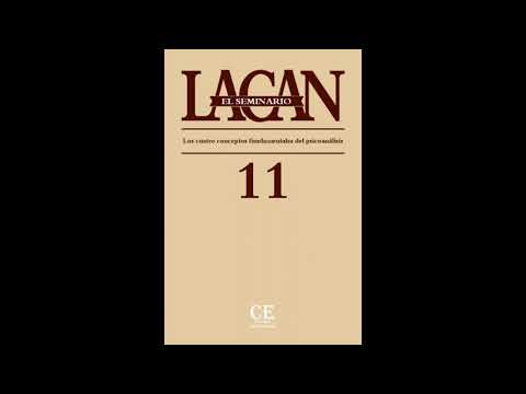 Libro 11. Los cuatro conceptos fundamentales del psicoanálisis - Jacques Lacan (Audiolibro completo)