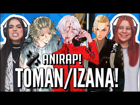 JOVENS REAGEM A ANIRAP - RAP DOS FUNDADORES DA TOMAN E RAP DO IZANA KUROKAWA - TOKYO REVENGERS