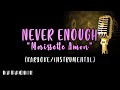 Morissette Amon - Never Enough (Karaoke)