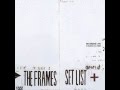 The Frames - Star Star (Live Set List)