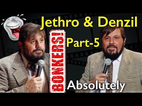 Jethro and Denzil - Absolutely Bonkers, Don't Miss This..!! Part 5 of 5