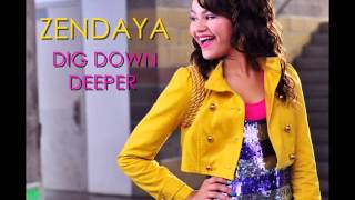 Zendaya - Dig Down Deeper (Audio)