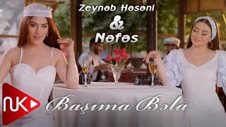 Nefes & Zeyneb Heseni - Basima Bela 2022