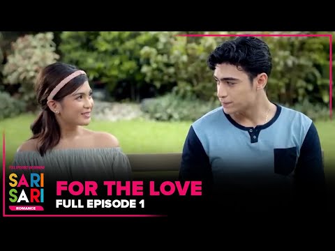 FOR THE LOVE | FULL EPISODE 1 - KAHIT KAILAN
