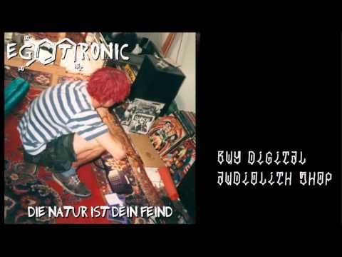 Egotronic - Wie lange? (Audio)