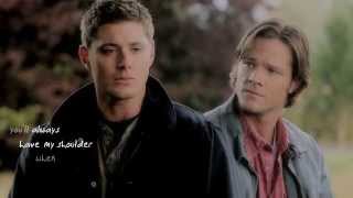 Sam & Dean | Count On Me