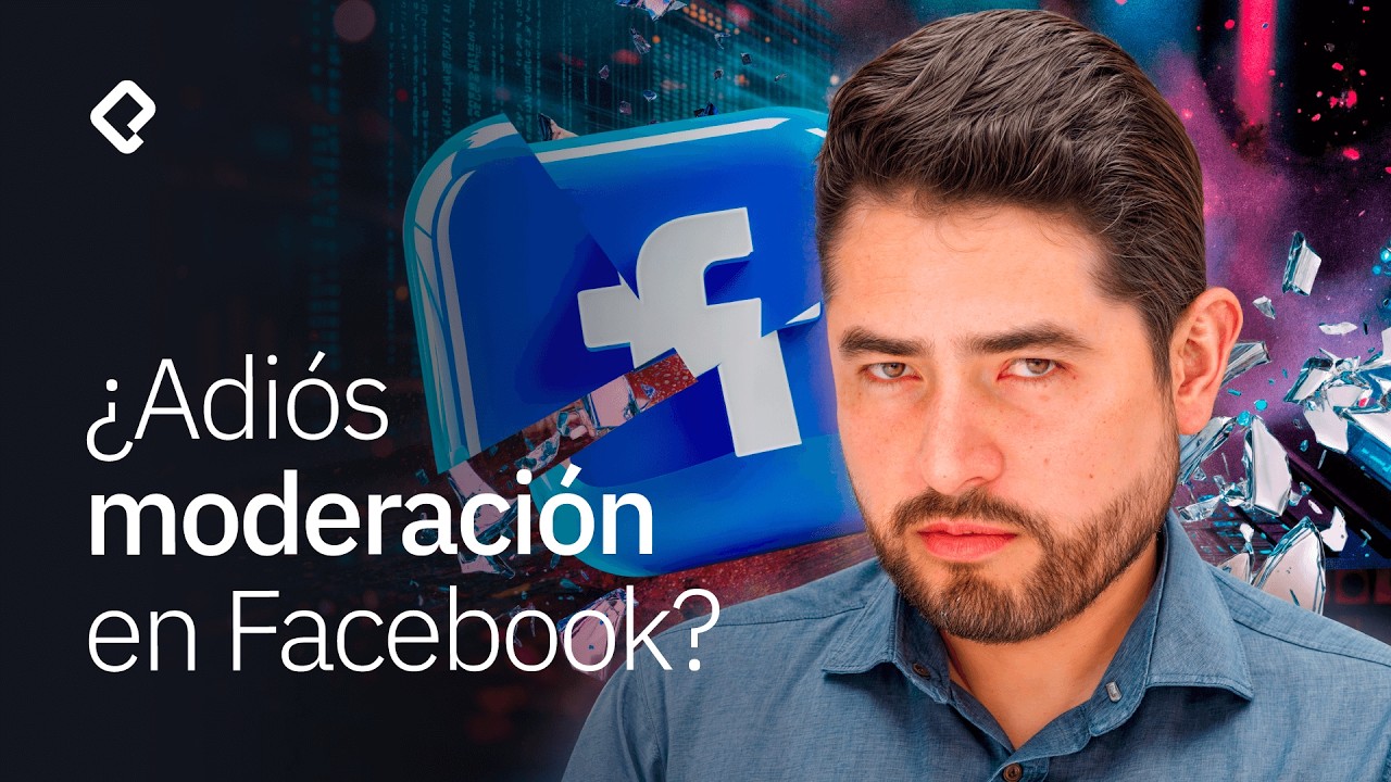 Qué hay detrás de Zuckerberg matando la moderación en Facebook