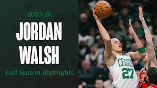 Jordan Walsh FULL SEASON 2025-2026 Highlights
