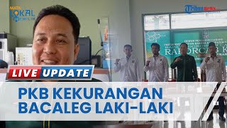 PKB Kaltara Kekurangan Bakal Caleg Laki-laki di Beberapa Dapil, Target Rebut Satu Fraksi di DPRD