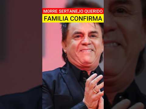 ULTIMAS NOTICIAS HOJE: M0RRE SERTANEJO HOJE #famosos #noticias #noticiasdehoje #shorts