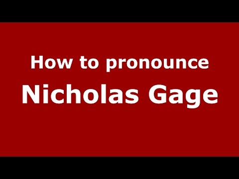 How to pronounce Nicholas Gage (American English/US)  - PronounceNames.com